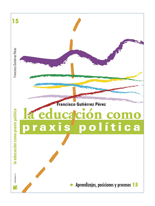 La educación como praxis política
