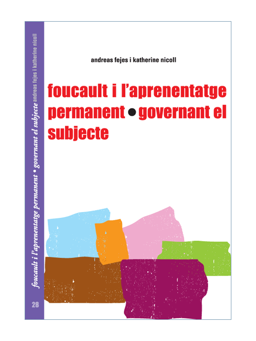 Foucault i l'aprenentatge permanent...