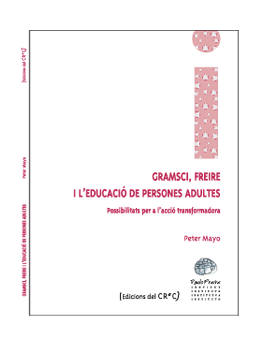 Gramsci, Freire i l'educació de...