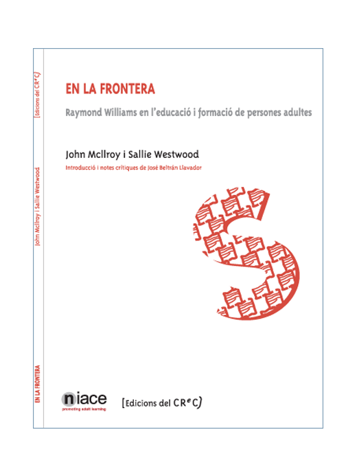 En la frontera. Raymond Williams...