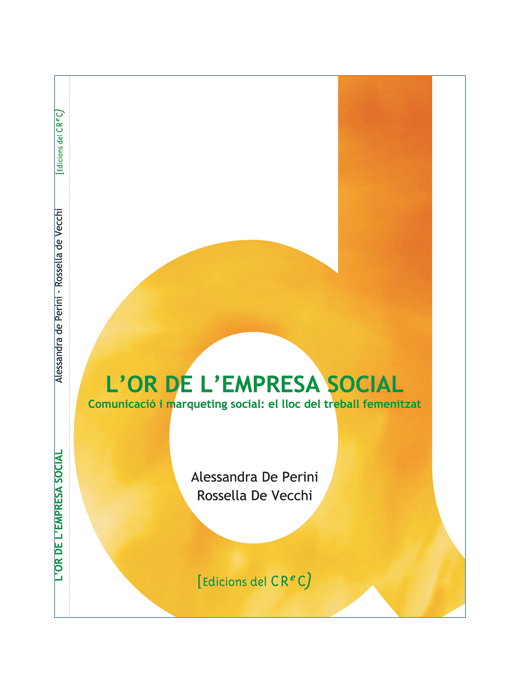 L'or de l'empresa social. Comunicació...