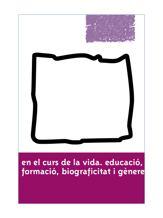 En el curs de la vida. Educació...